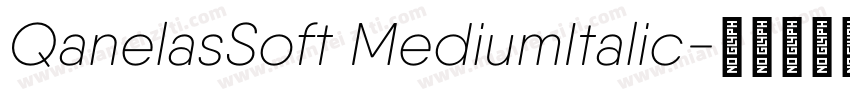 QanelasSoft MediumItalic字体转换
